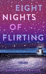 Eight Nights of Flirting - Hannah Reynolds