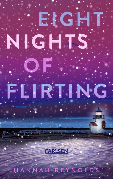 Eight Nights of Flirting - Hannah Reynolds