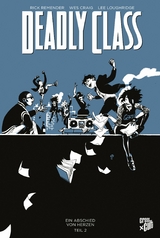 Deadly Class 12: Ein Abschied von Herzen &ndash; Teil 2 - Rick Remender