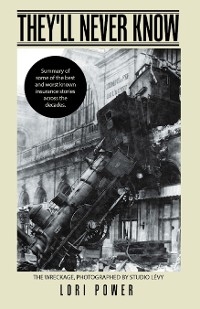 They'll Never Know - Lori Power