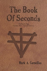 The Book of Seconds -  Mark A. Cornelius