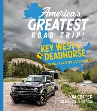 America's Greatest Road Trip! -  Tom Cotter