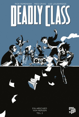 Deadly Class 12: Ein Abschied von Herzen – Teil 2