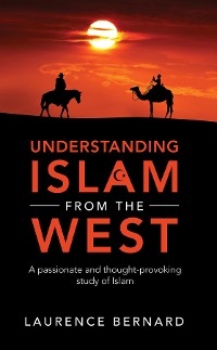 Understanding Islam from the West - Laurence Bernard