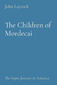 The Children of Mordecai