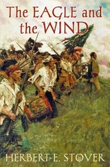 The Eagle and the Wind - Herbert E. Stover