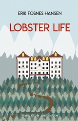 Lobster Life - Erik Fosnes Hansen