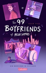 The 99 Boyfriends of Micah Summers &ndash; Ein M&auml;rchen in Chicago - Adam Sass