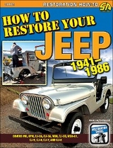 How to Restore Your Jeep 1941-1986 - Mark Altschuler