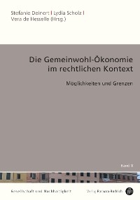 Die Gemeinwohl-&Ouml;konomie im rechtlichen Kontext - 