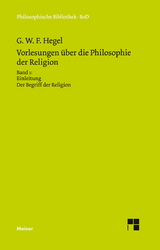 Vorlesungen &uuml;ber die Philosophie der Religion. Teil 1 - Georg Wilhelm Friedrich Hegel