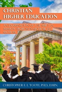 CHRISTIAN HIGHER EDUCATION - Christopher Toote