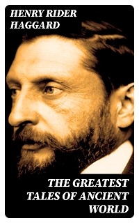 The Greatest Tales of Ancient World