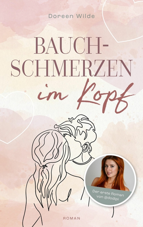 Bauchschmerzen im Kopf - Doreen Wilde,  dodipi