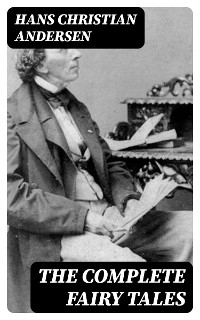 The Complete Fairy Tales