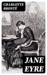 Jane Eyre - Charlotte Bront&euml;