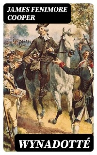 Wynadott&eacute; - James Fenimore Cooper