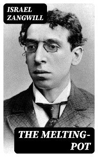 The Melting-Pot