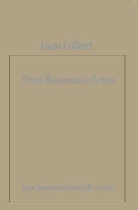 From Rousseau to Lenin - Lucio Colletti