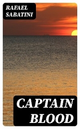 Captain Blood - Rafael Sabatini