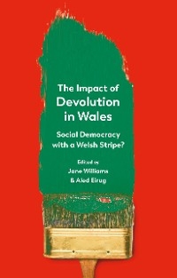The Impact of Devolution in Wales