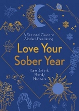 Love Your Sober Year - Kate Baily, Mandy Manners