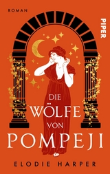 Die W&ouml;lfe von Pompeji -  Elodie Harper