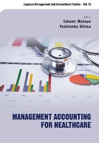 MANAGEMENT ACCOUNTING FOR HEALTHCARE