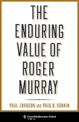 Enduring Value of Roger Murray -  Paul Johnson,  Paul Sonkin