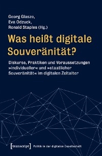 Was hei&szlig;t digitale Souver&auml;nit&auml;t? - 