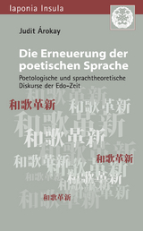Die Erneuerung der poetischen Sprache - Judit Arokay