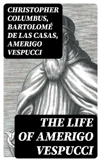 The Life of Amerigo Vespucci