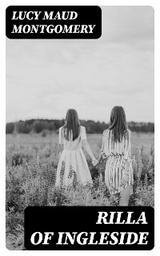 Rilla of Ingleside - Lucy Maud Montgomery