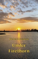 Under Firethorn - Richard Stanton