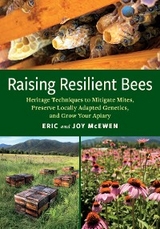 Raising Resilient Bees -  Eric McEwen,  Joy McEwen