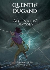 Adtenatus' Odyssey - Bedsheet Crazy Volume 4 - Quentin Dugand