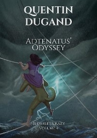 Adtenatus' Odyssey - Bedsheet Crazy Volume 4