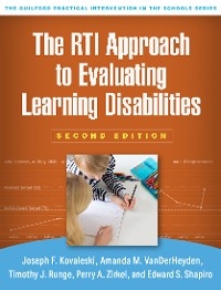 The RTI Approach to Evaluating Learning Disabilities