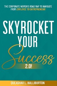 SKYROCKET YOUR SUCCESS 2.0!