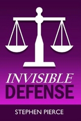 Invisible Defense - Stephen Pierce