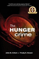 The Hunger Crime - Trudy E. Bower, John B. Crisci