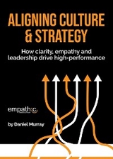 Aligning Culture & Strategy - Daniel Murray