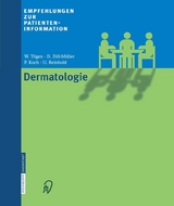 Empfehlungen zur Patienteninformation Dermatologie - W. Tilgen, D. Dill-M&uuml;ller, P. Koch, U. Reinhold