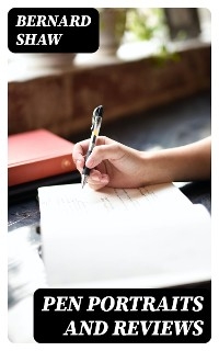 Pen Portraits and Reviews