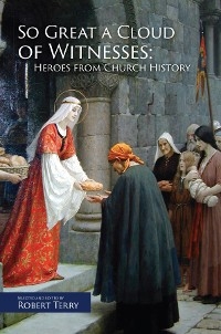 So Great a Cloud of Witnesses - 