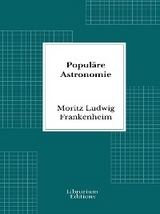 Popul&auml;re Astronomie - Moritz Ludwig Frankenheim