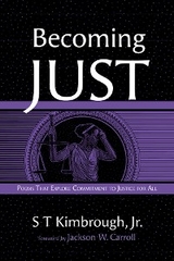 Becoming Just - S T Kimbrough