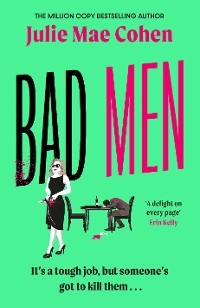Bad Men -  Julie Mae Cohen