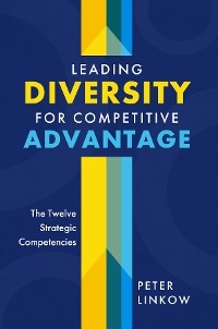 Leading Diversity for Competitive Advantage