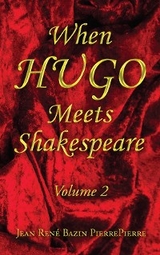 When HUGO Meets Shakespeare Vol 2 - Jean Ren&eacute; Bazin PierrePierre